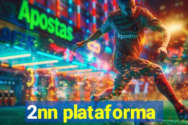 2nn plataforma